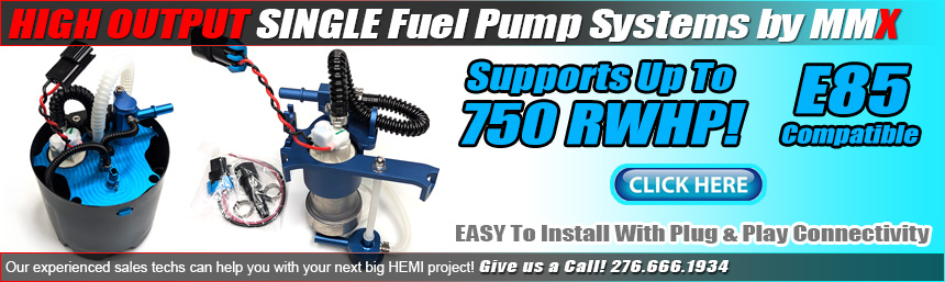 High Output Single Pump HEMI Fuel Systems by MMX!